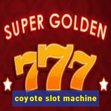 coyote slot machine